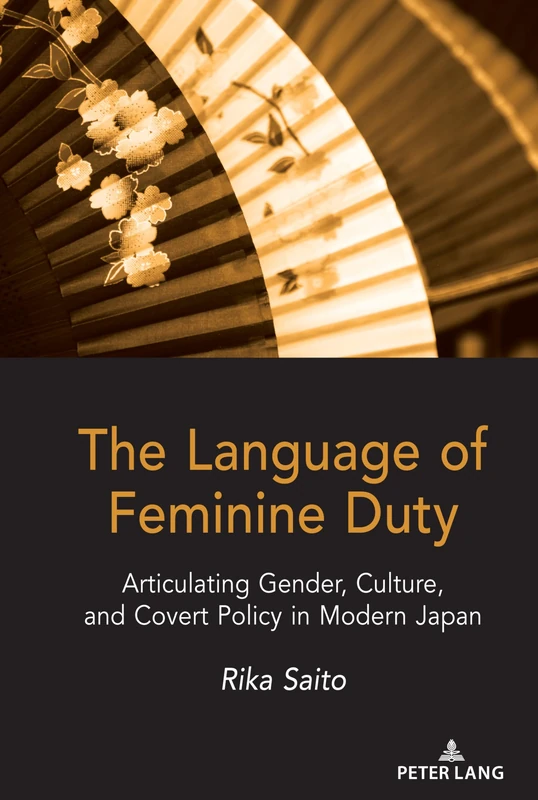 The Language of Feminine Duty: Articulating Gender, Culture, and Covert Policy in Modern Japan - Image 1