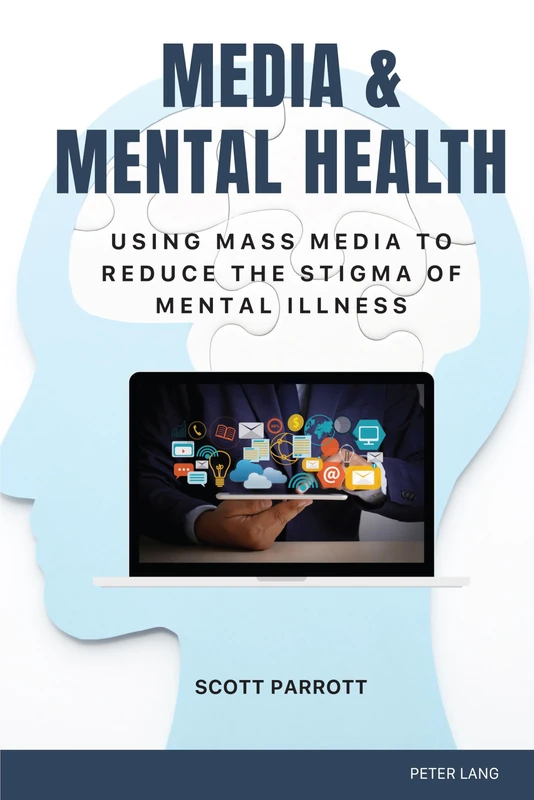 Media & Mental Health: Using Mass Media to Reduce the Stigma of Mental Illness: 17 (Health Communication) - Image 1