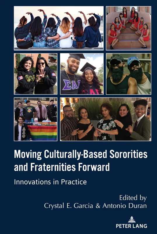 Moving Culturally-Based Sororities and Fraternities Forward: Innovations in Practice