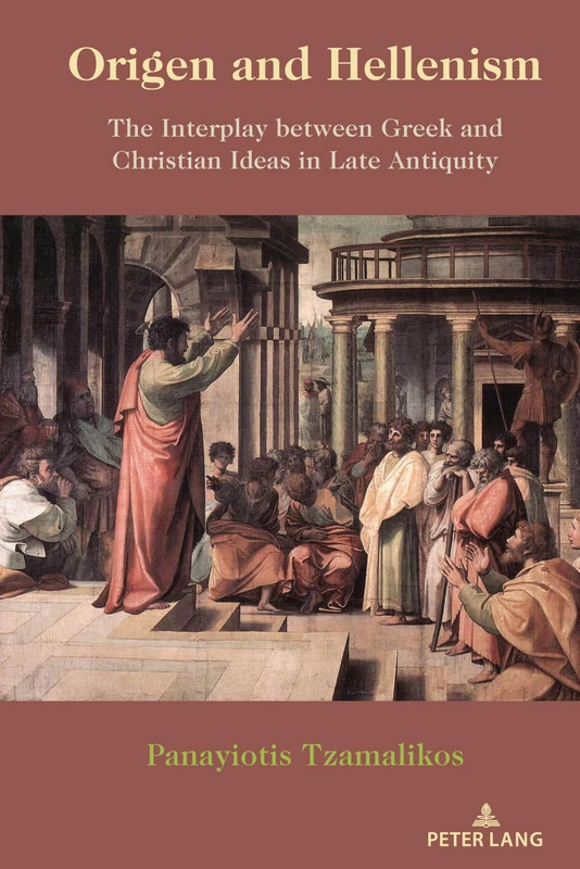 Origen and Hellenism - Peter Lang Academic Theology Book
