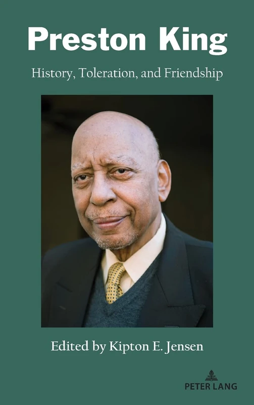 Preston King: History, Toleration, and Friendship: 3 (Currents in Media, Social and Religious Movements in the Middle East)