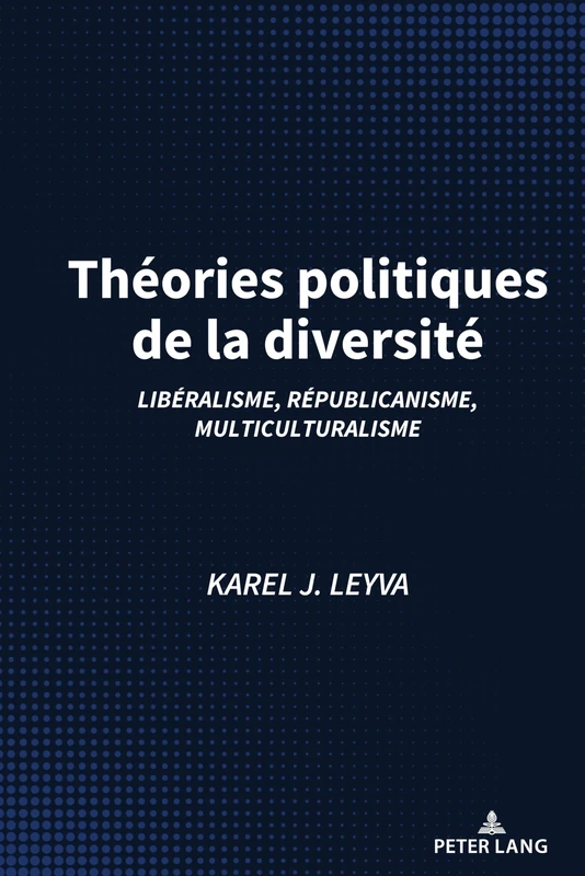 Théories politiques de la diversité: Libéralisme, républicanisme, multiculturalisme - Image 1