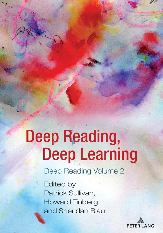 Deep Reading, Deep Learning: Deep Reading Volume 2: 19 (Studies in Composition and Rhetoric)