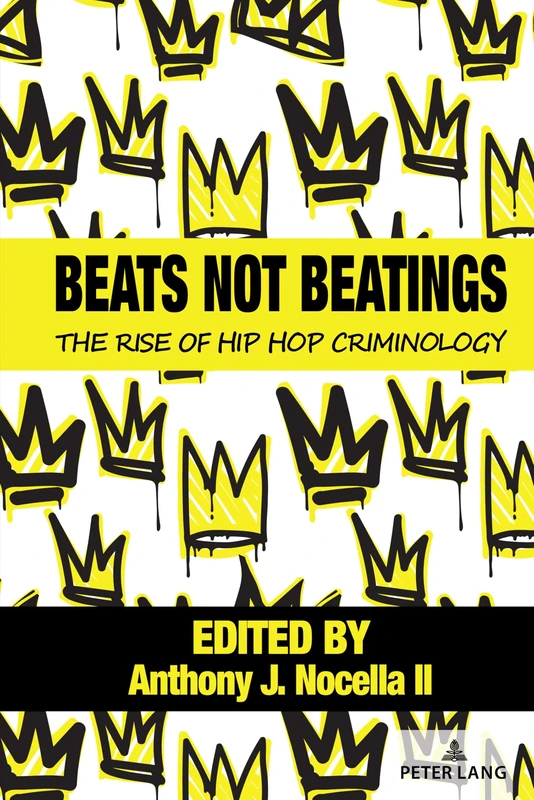 Beats Not Beatings: The Rise of Hip Hop Criminology: 4 (Hip Hop Studies and Activism) - Image 1