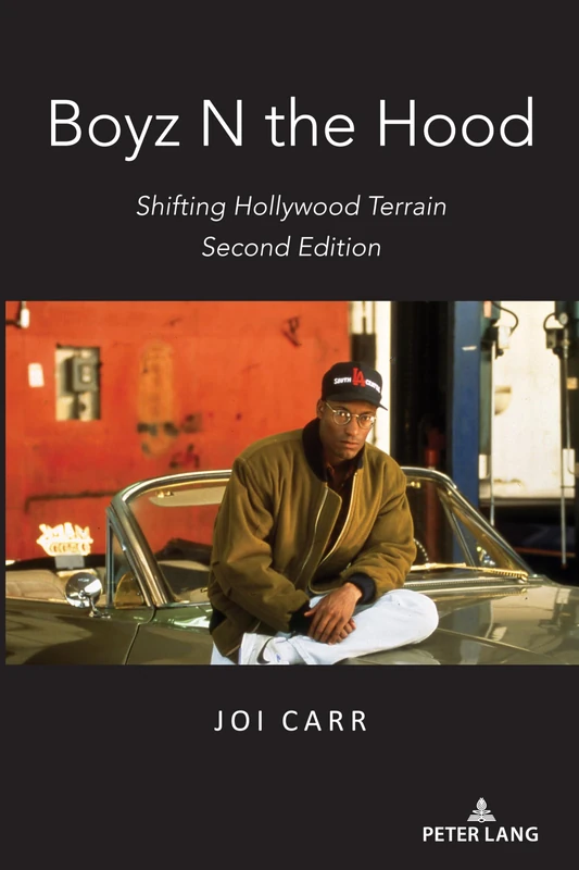 Boyz N the Hood: Shifting Hollywood Terrain, Second Edition: 20 (Framing Film)