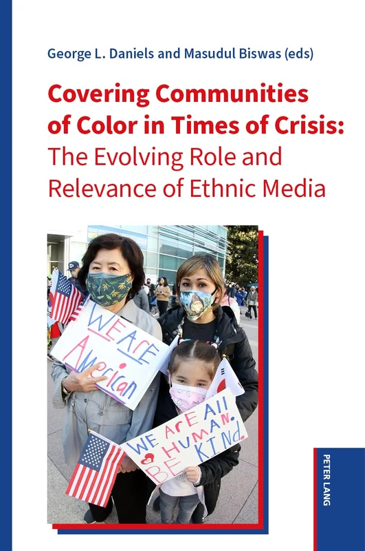 Covering Communities of Color in Times of Crisis: The Evolving Role and Relevance of Ethnic Media