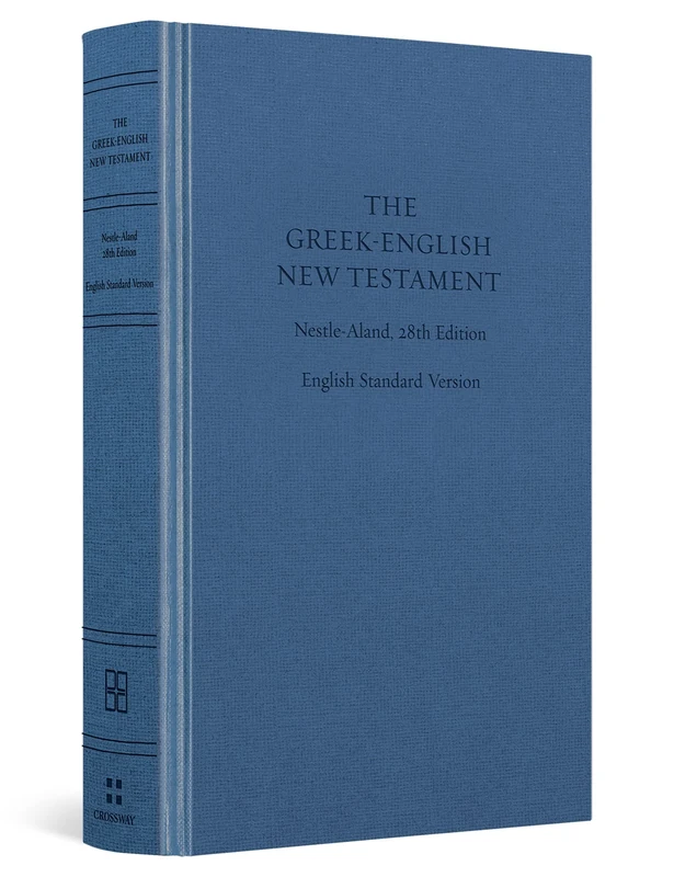 ESV Greek-English New Testament: Nestle-Aland 28th Edition and English Standard Version (Cloth over Board) (English and Ancient Greek Edition)