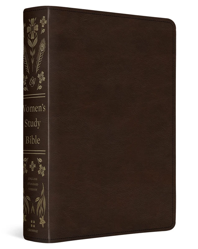 ESV Women's Study Bible (TruTone, Deep Brown): Esv Women's Study Bible, Deep Brown, Trutone