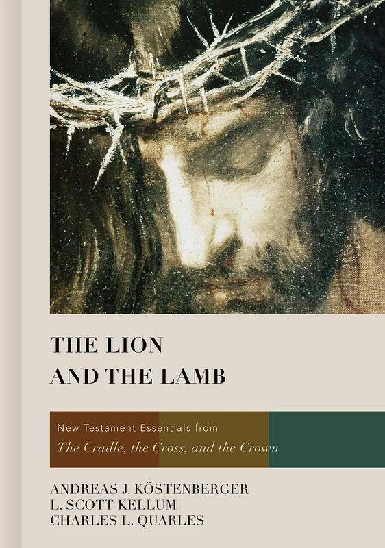 Lion and the Lamb HB: New Testament Essentials from the Cradle, the Cross, and the Crown - Image 1