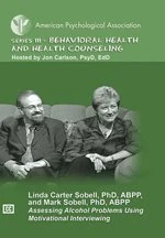 Assessing Alcohol Problems Using Motivational Interviewing (APA Psychotherapy Video Series)