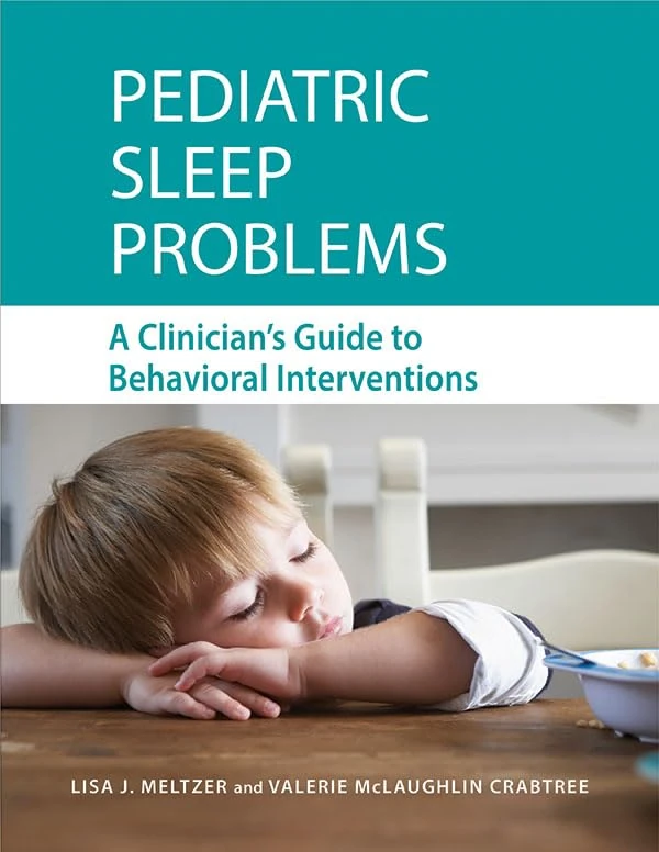 Pediatric Sleep Problems: A Clinician's Guide to Behavioral Interventions