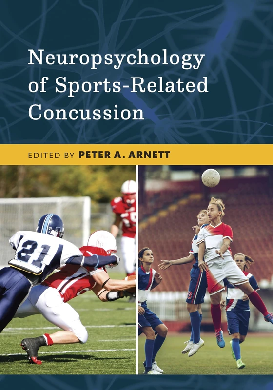 Neuropsychology of Sports-Related Concussion