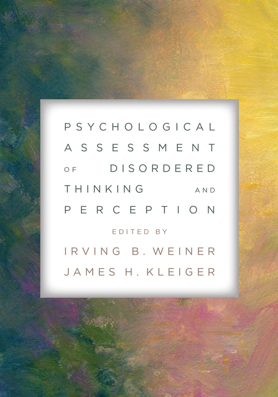 APA Psychological Assessment of Disordered Thinking and Perception