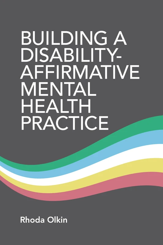 Building a Disability-Affirmative Mental Health Practice - Image 1