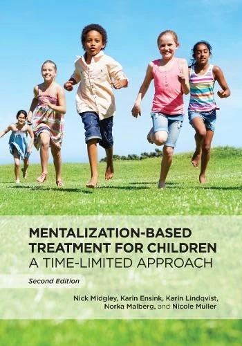 Mentalization-Based Treatment for Children: A Time-Limited Approach