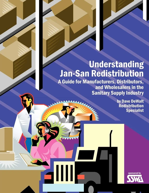 Understanding Jan-San Redistribution: A Guide for Manufacturers, Wholesalers, and Distributors in the Sanitary Supply Industry - Image 1