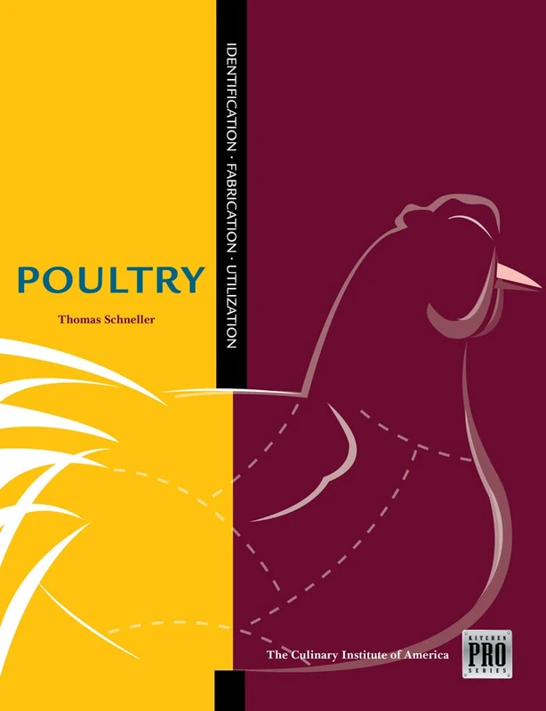 The Kitchen Pro Series: Guide to Poultry Identification, Fabrication and Utilization - Image 1