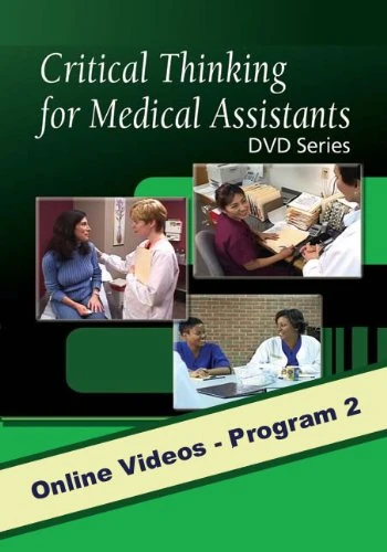 Critical Thinking for Medical Assistants: Program 2: Communication Skills, with Closed Captioning (DVD Series)