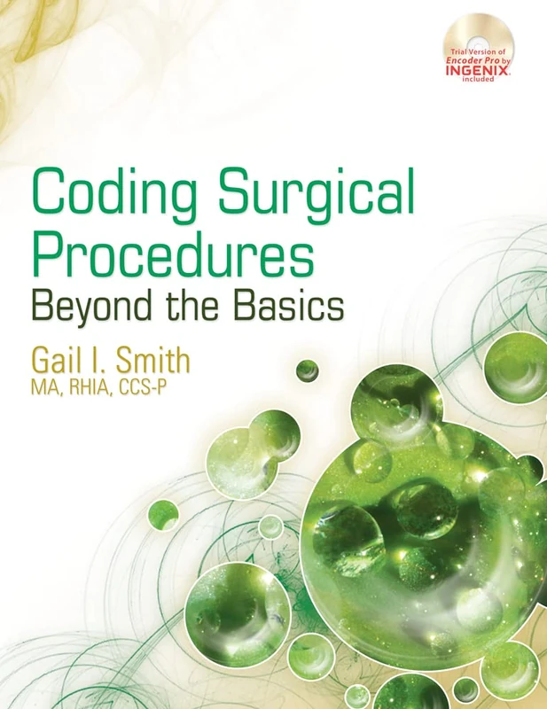 Coding Surgical Procedures: Beyond the Basics