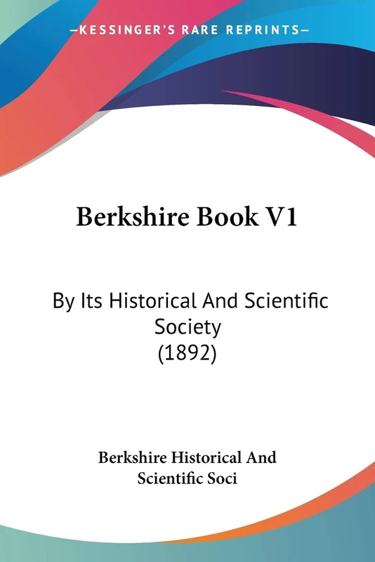 Berkshire Book V1: By Its Historical And Scientific Society (1892) - Image 1