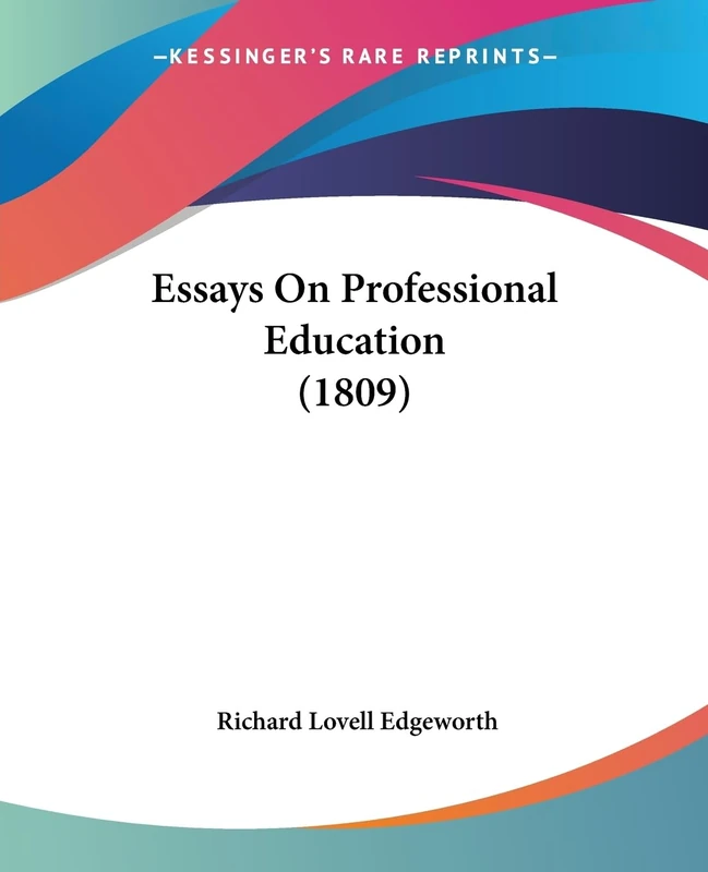Essays On Professional Education (1809)