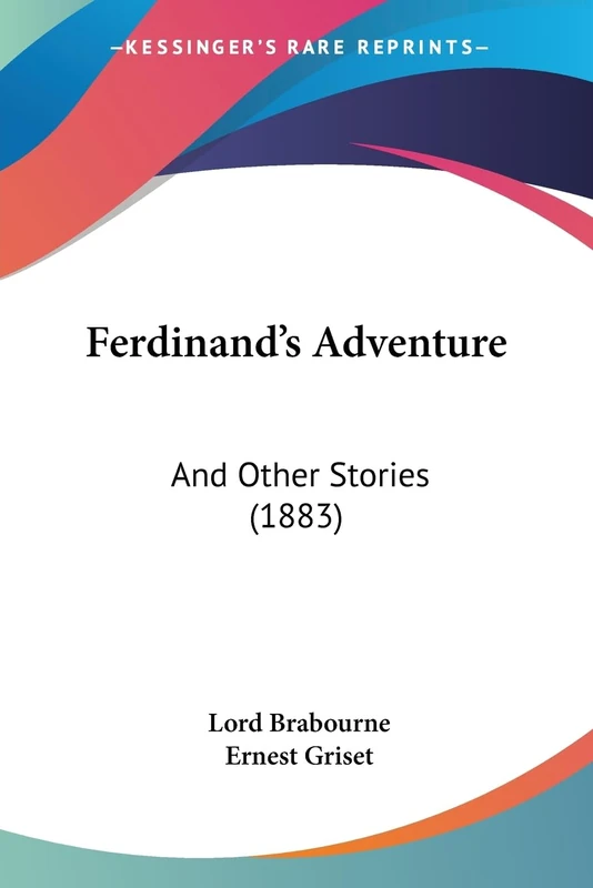 Ferdinand's Adventure: And Other Stories (1883)