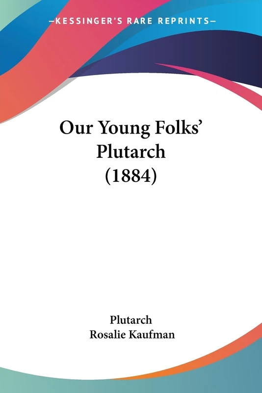 Our Young Folks' Plutarch (1884) - Image 1