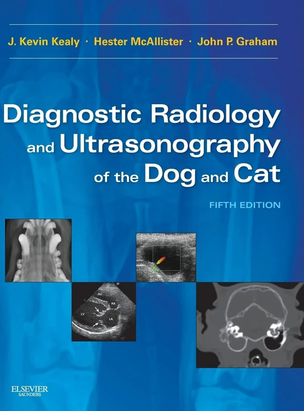 Diagnostic Radiology and Ultrasonography of the Dog and Cat