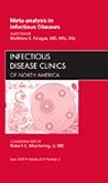 Meta-analysis in Infectious Diseases, An Issue of Infectious Disease Clinics (Volume 23-2) (The Clinics: Internal Medicine, Volume 23-2) - Image 1