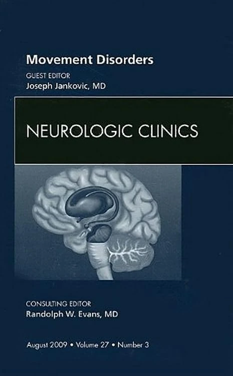 Movement Disorders, An Issue of Neurologic Clinics (Volume 27-3) (The Clinics: Internal Medicine, Volume 27-3)