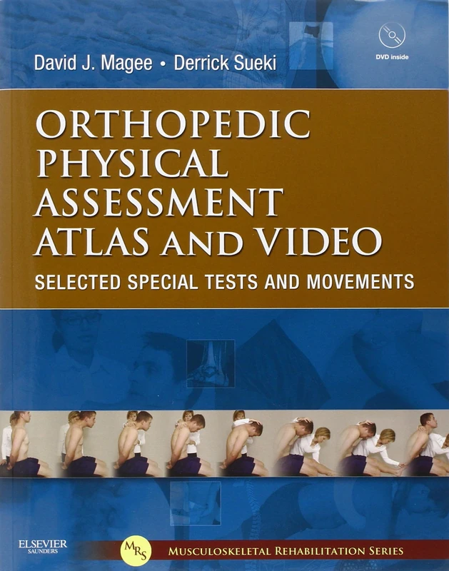 Orthopedic Physical Assessment Atlas and Video: Selected Special Tests and Movements (Musculoskeletal Rehabilitation)