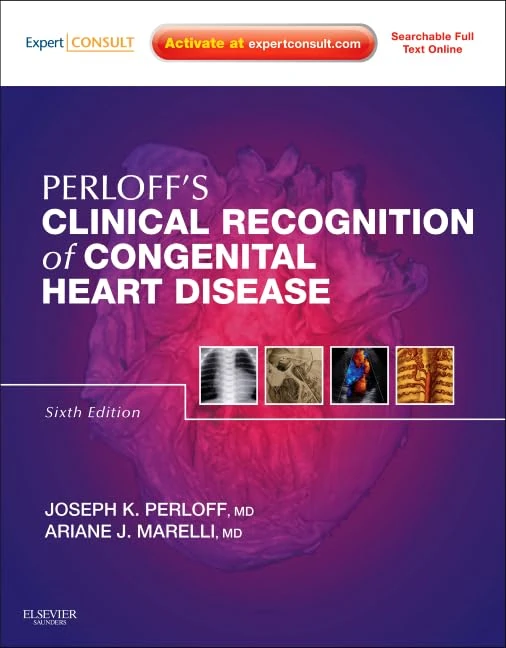 Saunders Perloff's Clinical Recognition of Congenital Heart Disease