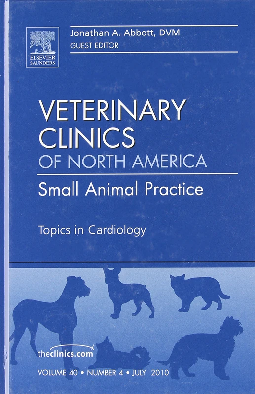 Topics in Cardiology, An Issue of Veterinary Clinics: Small Animal Practice (Volume 40-4) (The Clinics: Veterinary Medicine, Volume 40-4)