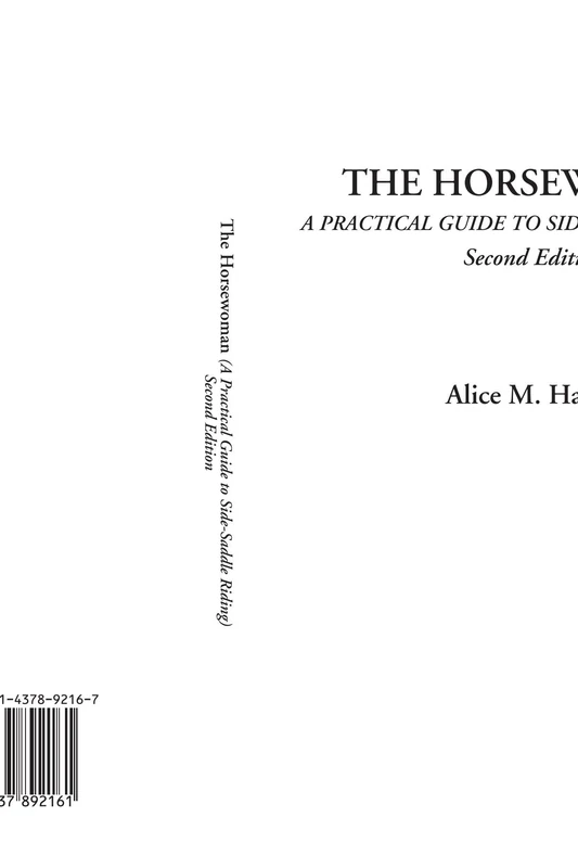 The Horsewoman (A Practical Guide to Side-Saddle Riding), Second Edition