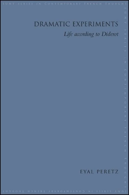 Dramatic Experiments: Life according to Diderot (SUNY series in Contemporary French Thought) - Image 1