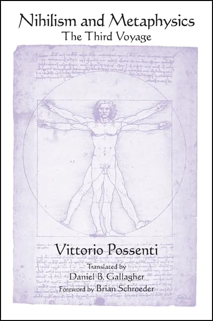 Nihilism and Metaphysics: The Third Voyage (SUNY series in Contemporary Italian Philosophy)