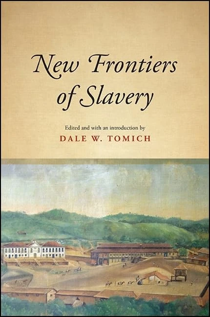 New Frontiers of Slavery (SUNY Press Open Access)