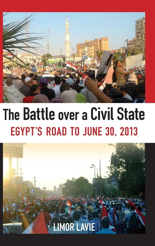 The Battle over a Civil State: Egypt's Road to June 30, 2013 - Image 1