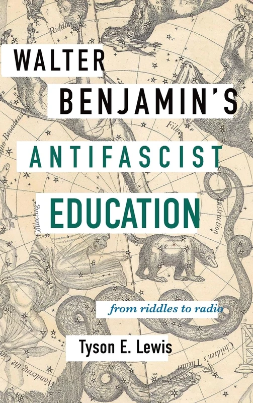 Walter Benjamin's Antifascist Education: From Riddles to Radio