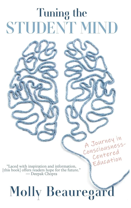 Tuning the Student Mind: A Journey in Consciousness-Centered Education