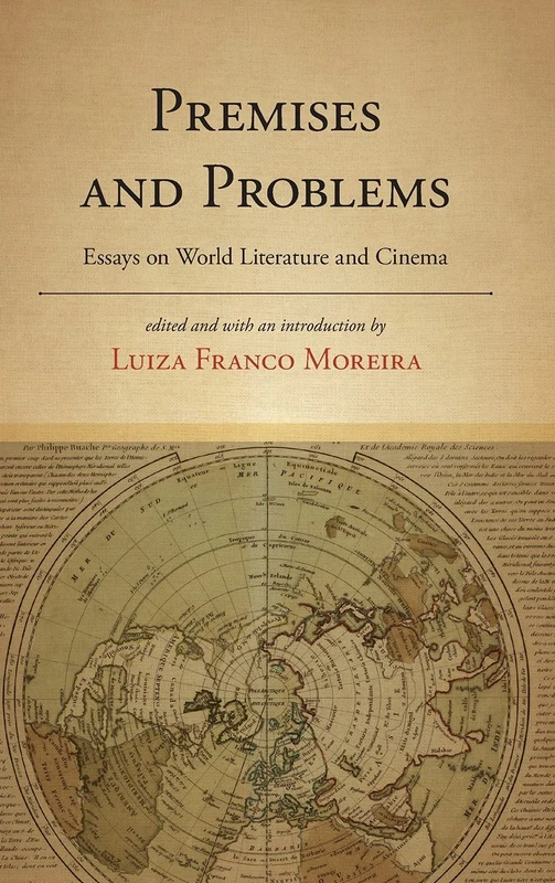 Premises and Problems: Essays on World Literature and Cinema (SUNY Press Open Access) - Image 1