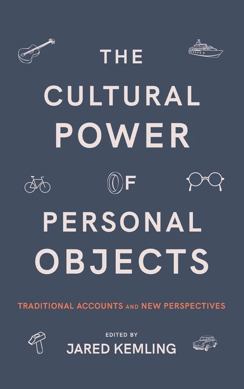 The Cultural Power of Personal Objects: Traditional Accounts and New Perspectives (SUNY series in American Philosophy and Cultural Thought) - Image 1
