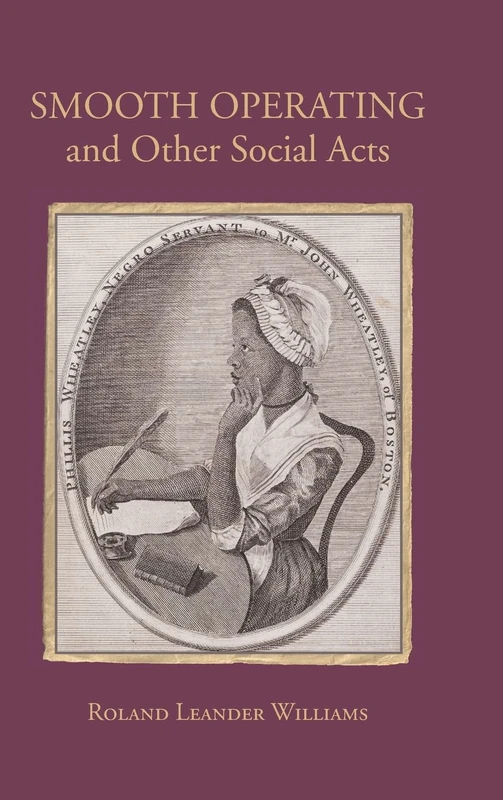 Smooth Operating and Other Social Acts (SUNY series in Multiethnic Literatures)