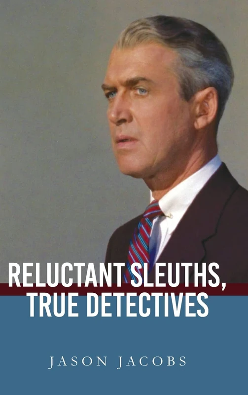 Reluctant Sleuths, True Detectives (SUNY series, Horizons of Cinema)