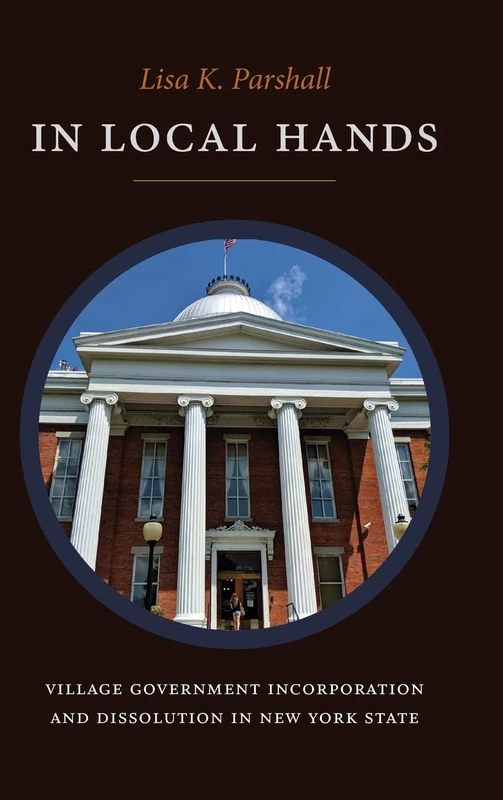 In Local Hands: Village Government Incorporation and Dissolution in New York State - Image 1