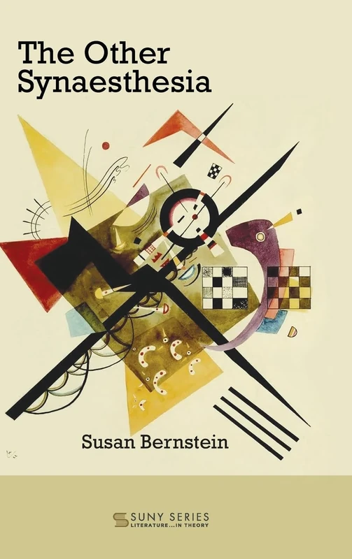 The Other Synaesthesia (SUNY series, Literature...in Theory)