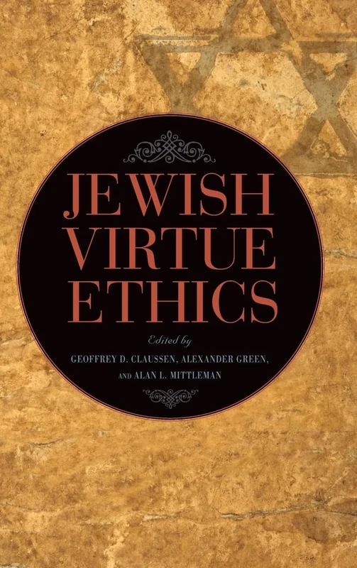 Jewish Virtue Ethics (SUNY series in Contemporary Jewish Thought)