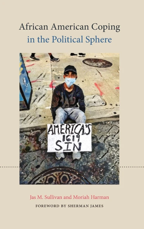 African American Coping in the Political Sphere (SUNY series in African American Studies)