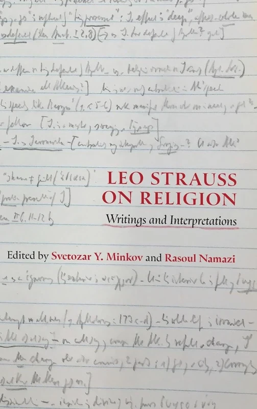 Leo Strauss on Religion: Writings and Interpretations (SUNY series in the Thought and Legacy of Leo Strauss)