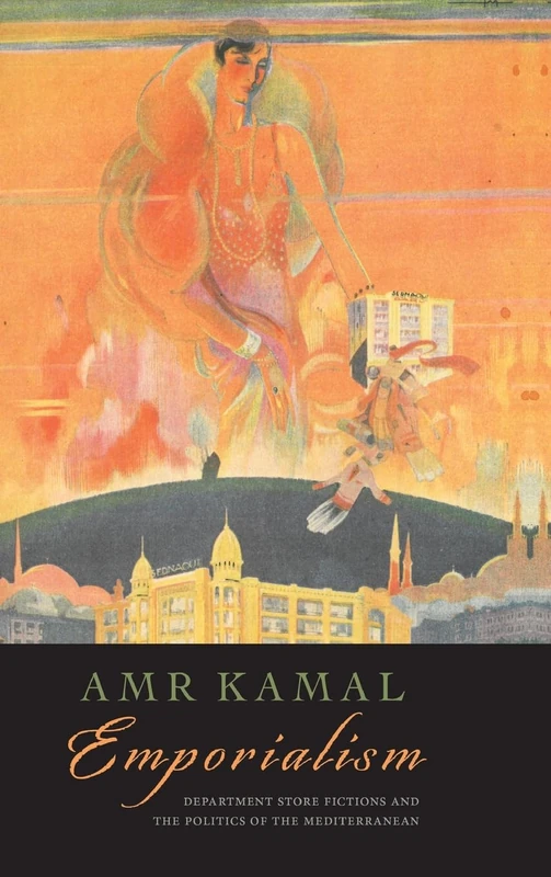 Emporialism: Department Store Fictions and the Politics of the Mediterranean - Image 1